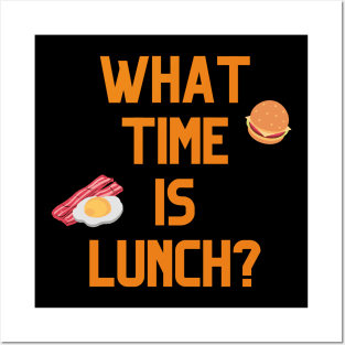 What Time Is Lunch? Posters and Art